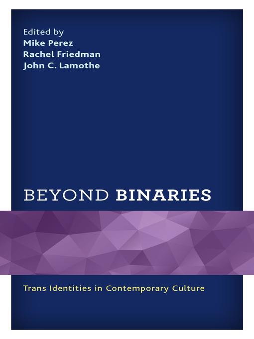 Title details for Beyond Binaries by John C. Lamothe - Available